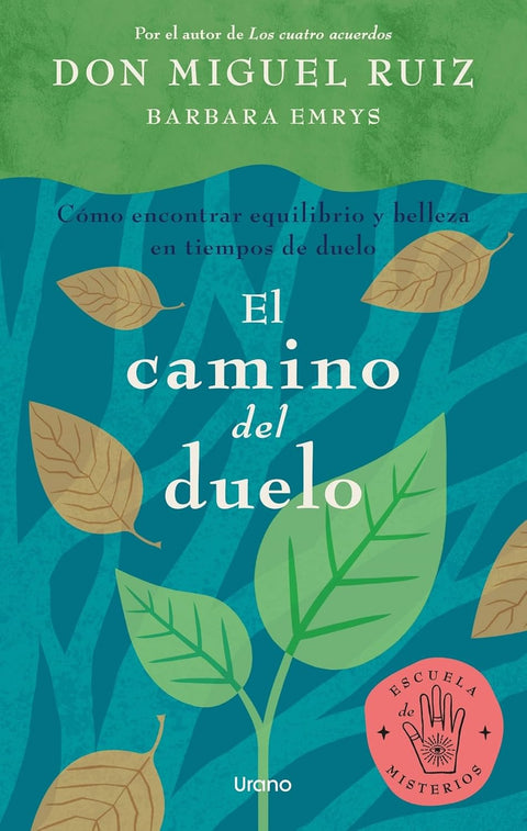 El camino del duelo - Miguel Ruiz