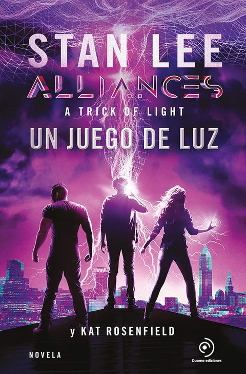 Alliances: un juego de luz - Stan Lee y Kat Rosenfield