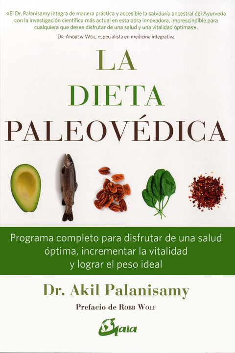 La dieta paleovideca - Dr. Akil Palanisamy