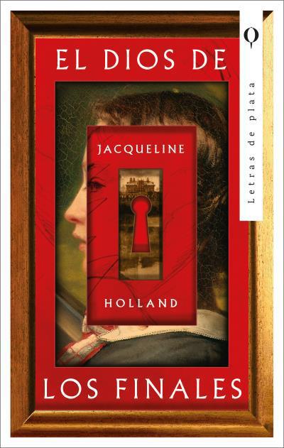 El dios de los finales - Jacqueline Holland