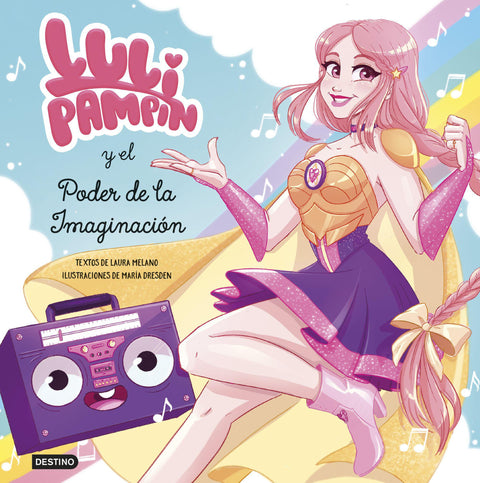 Luli Pampín y el poder de la imaginación - Luli Pampín