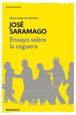 Ensayo sobre la ceguera - Jose Saramago