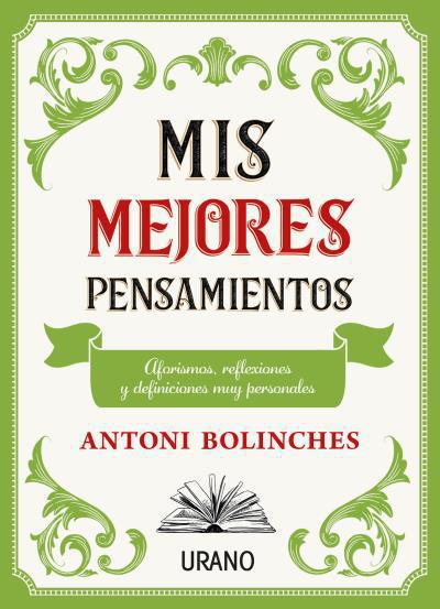 Mis mejores pensamientos - Antoni Bolinches