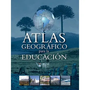 Atlas Geográfico De Chile Para La Educación