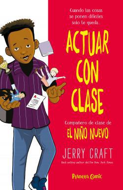 Actuar con clase - Jerry Craft