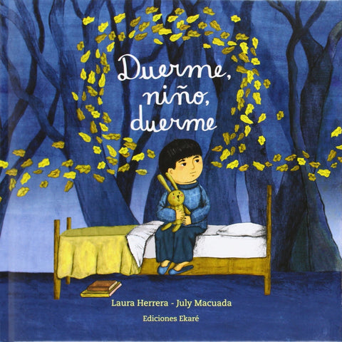 Duerme, niño, duerme - Laura Herrera | July Macuada