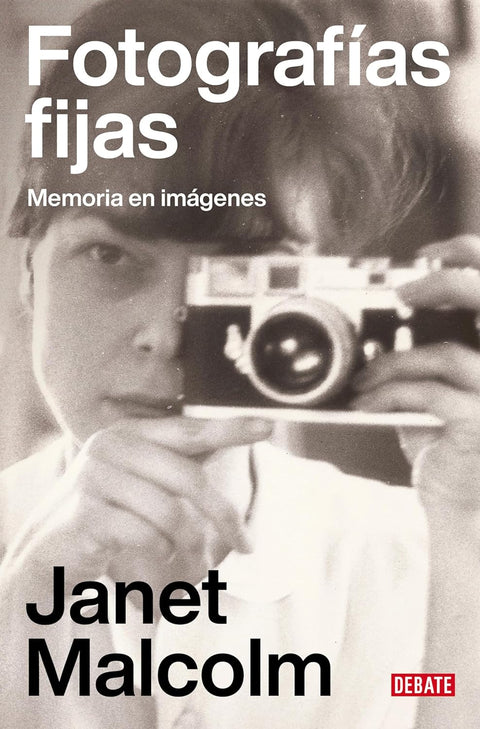 Fotografías fijas - Janet Malcolm