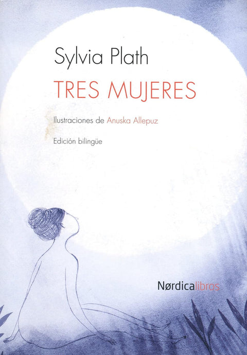 Tres mujeres - Sylvia Plath