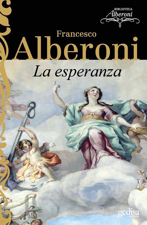 La esperanza - Francesco Alberoni