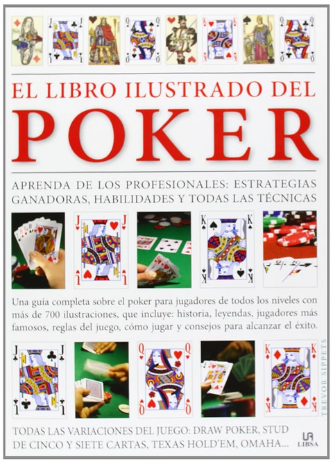 El libro ilustrado del poker - Trevor Sippets