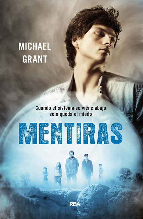 Mentiras (Saga Olvidados 3) - Michael Grant