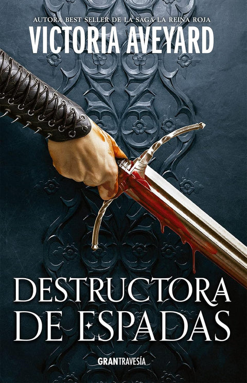 Destructora de espadas (Destructora de reinos 2) - Victoria Averyard