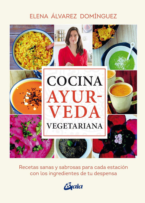 Cocina ayurveda vegetariana - Elena Álvarez Domínguez