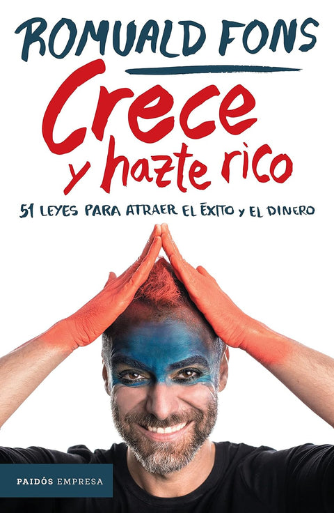 Crece y hazte rico - Romuald Fons
