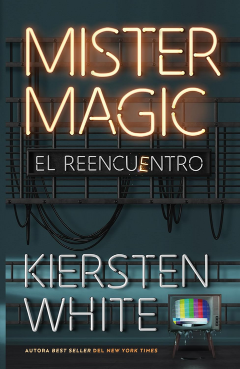 Mister Magic - Kiersten White