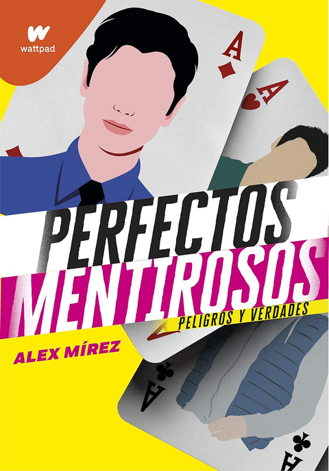 Perfectos mentirosos 2 - Alex Mirez