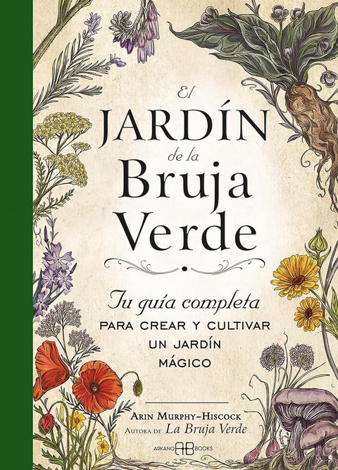 El jardín de la bruja verde - Arin Murphy-Hiscock