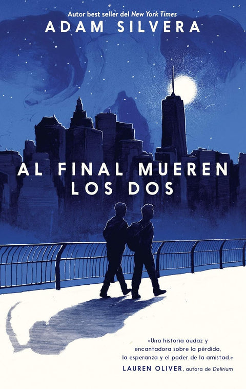 Al final mueren los dos - Adam Silvera