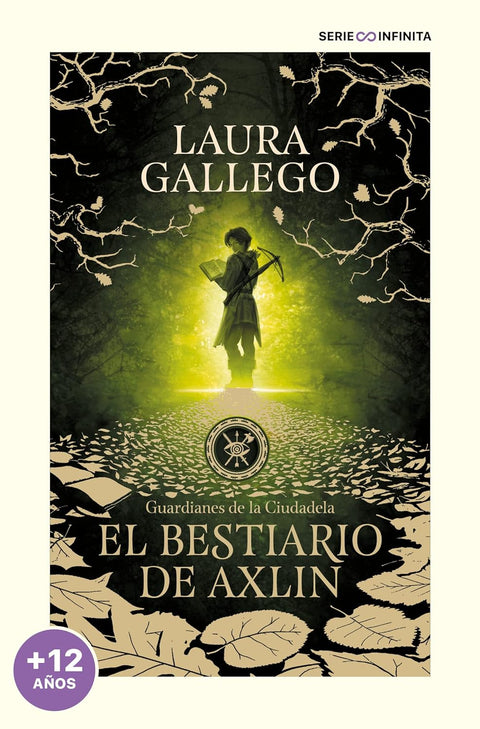 El Bestiario de Axlin (Guardianes de la Ciudadela 1)- Laura Gallego