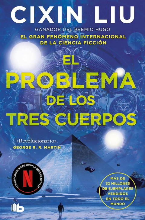 El problema de los tres cuerpos (Trilogía de los Tres Cuerpos 1) - Cixin Liu