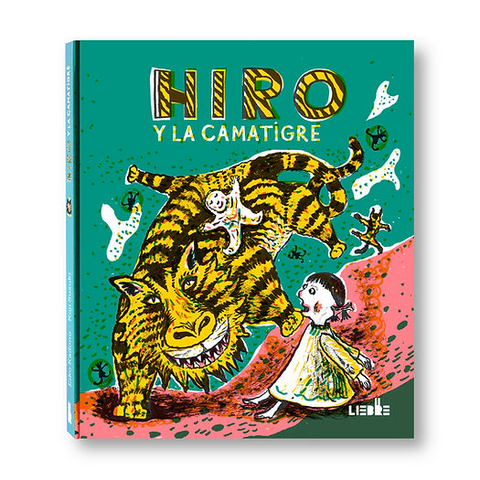 Hiro y la camatigre - Eiko Kadono