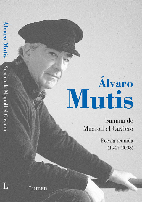 Summa de Maqroll el Gaviero - Alvaro Mutis Jaramillo