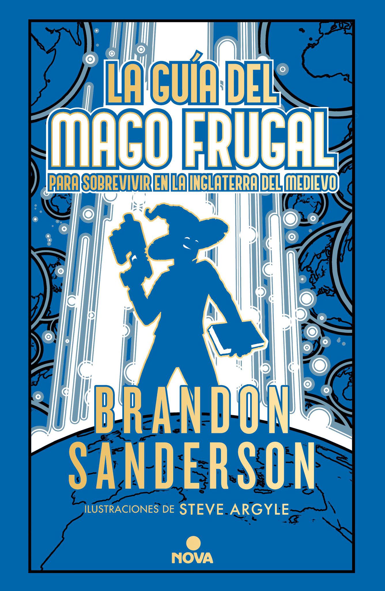 La guia del mago frugal para sobrevivir en la Inglaterra del Medievo - Brandon Sanderson