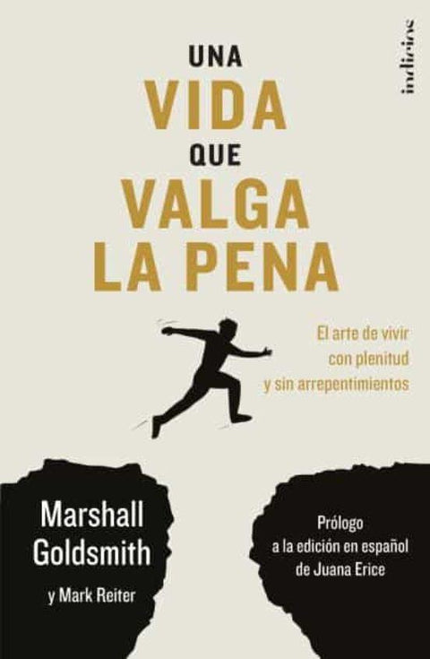 Una vida que valga la pena - Marshall Goldsmith