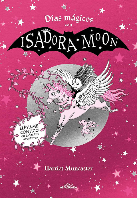 Dias magicos con Isadora Moon. Llevame contigo en todas tus aventuras - Isadora Moon