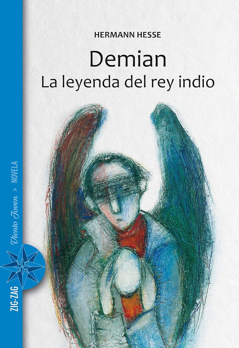 Demian / La Leyenda Del Rey Indio - Hermann Hesse