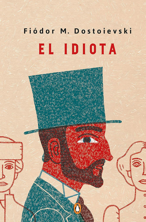 El Idiota - Fiodor M. Dostoievski