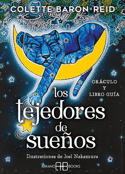 Los tejedores de sueños - Colette Baron-Reid