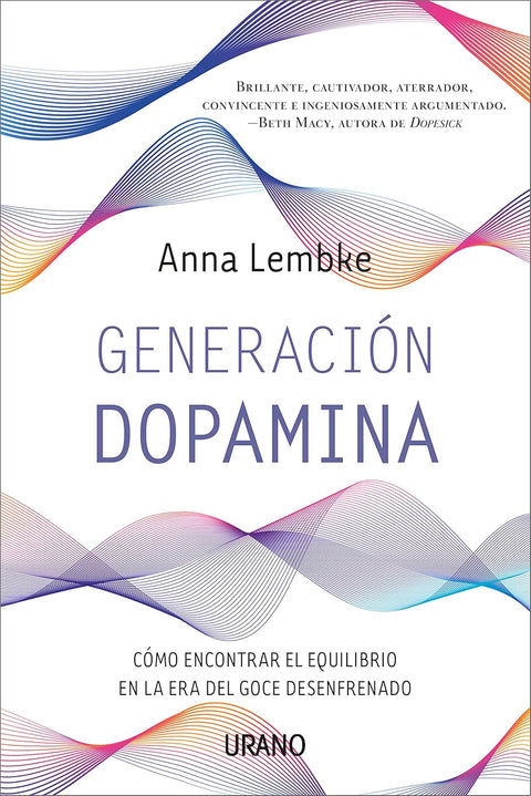 Generacion dopamina - Anna Lembke