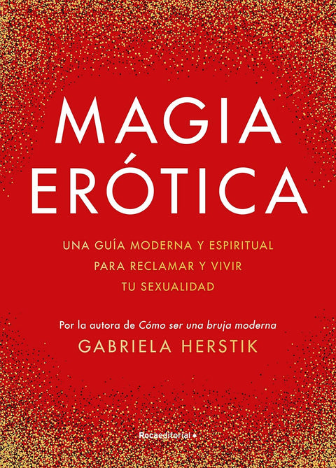 Magia erótica - Gabriela Herstik