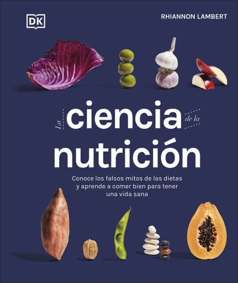 La ciencia de la nutrición