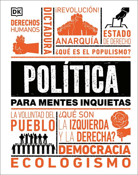 Política para mentes inquietas - DK