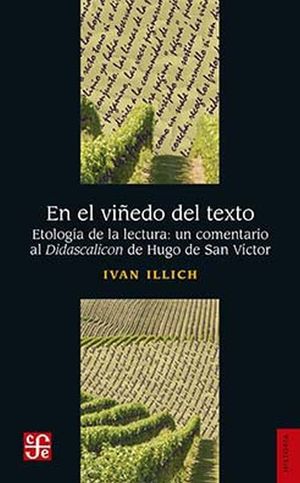 En el Viñedo del Texto - Ivan Illich