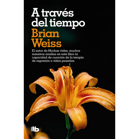 A Traves del Tiempo - Brian Weiss