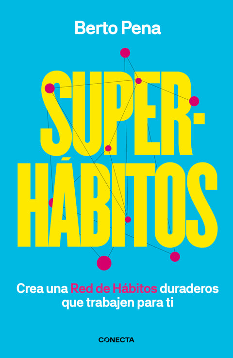 SuperHabitos -  Berto Peña