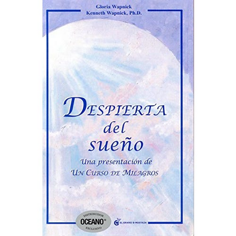 Despierta del Sueño - Gloria Wapnick , Kenneth Wapnick