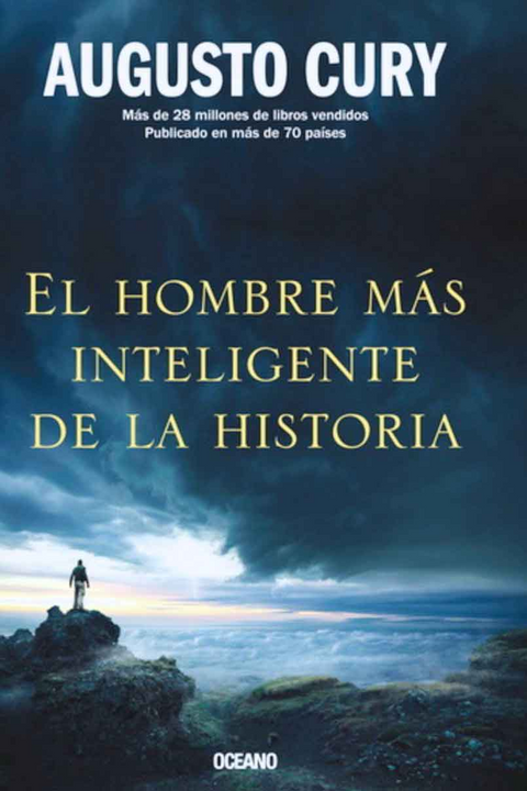 El hombre más inteligente de la historia - Augusto Cury