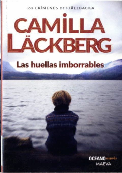 Las huellas imborrables - Camilla Lackberg