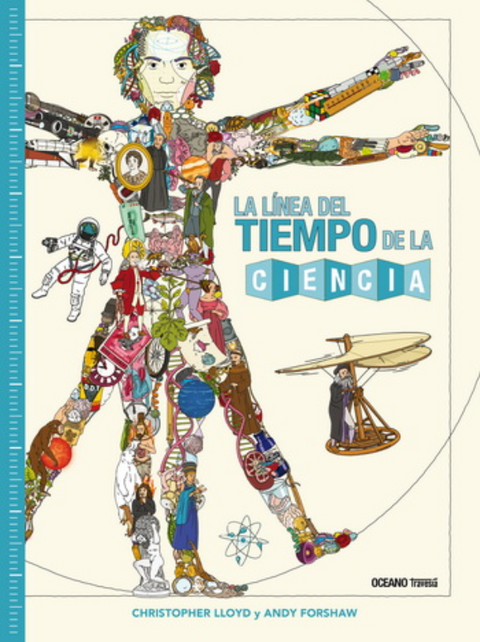 La línea del tiempo de la ciencia - Christopher Lloys; Andy Forshaw