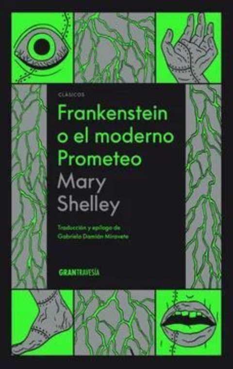 Frankestein o Moderno Prometeo - Mary Shelley