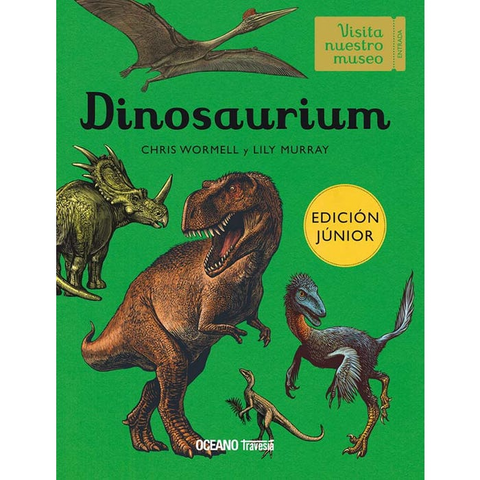 Dinosaurium - Chris Wormell y Lily Murray