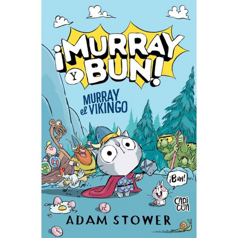 ¡Murray y Bun!: Murray y el vikingo - Adam Stower