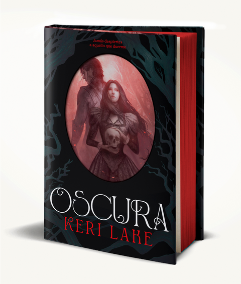 Oscura (El Bosque Voraz 2) - Keri Lake