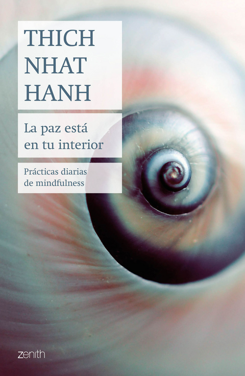 La Paz Esta en Tu Interior - Thich Nhat Hanh