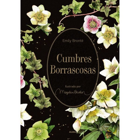 Cumbres borrascosas (emily bönte) edición especial - Emily Brontë