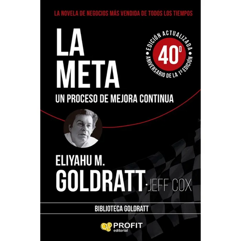 La Meta - Eliyahu M. Goldratt y Jeff Cox